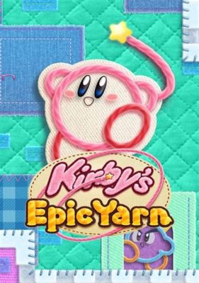 Kirby's Epic Yarn - Puiset Puput ja Villat Seikkailut!